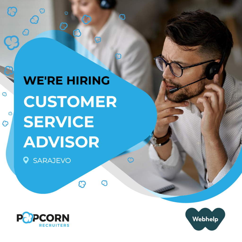 WebHelp Customer Service Advisor Sarajevo Popcorn Recruiters